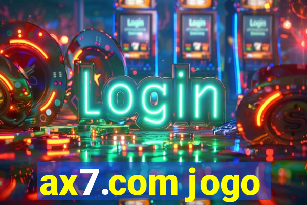 ax7.com jogo